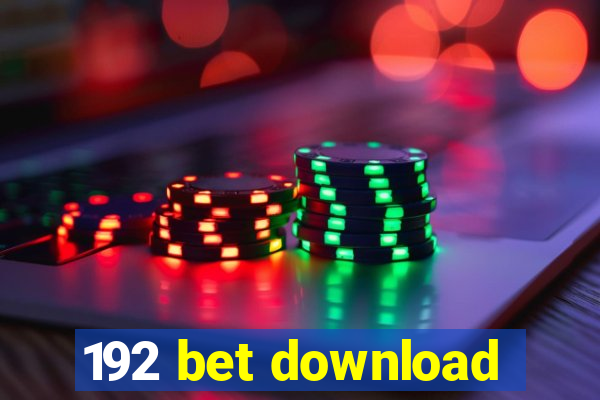192 bet download